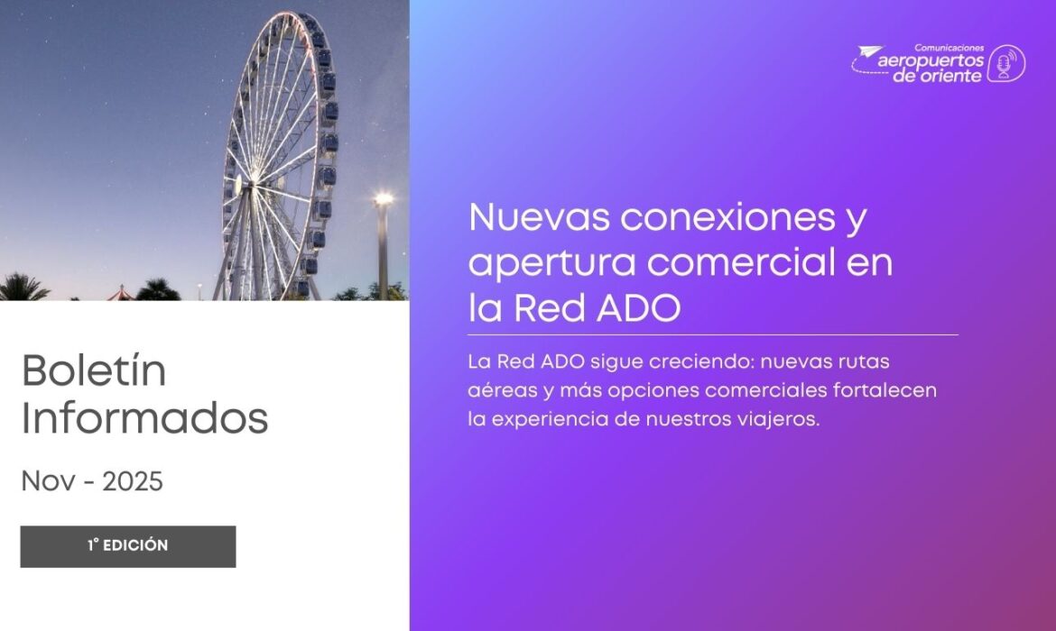 Nuevas conexiones y apertura comercial en la Red ADO