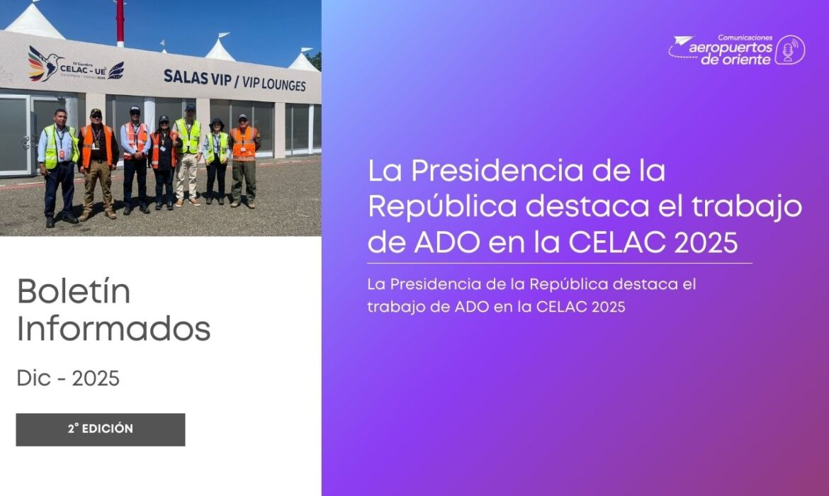 La Presidencia de la República destaca el trabajo de ADO en la CELAC 2025