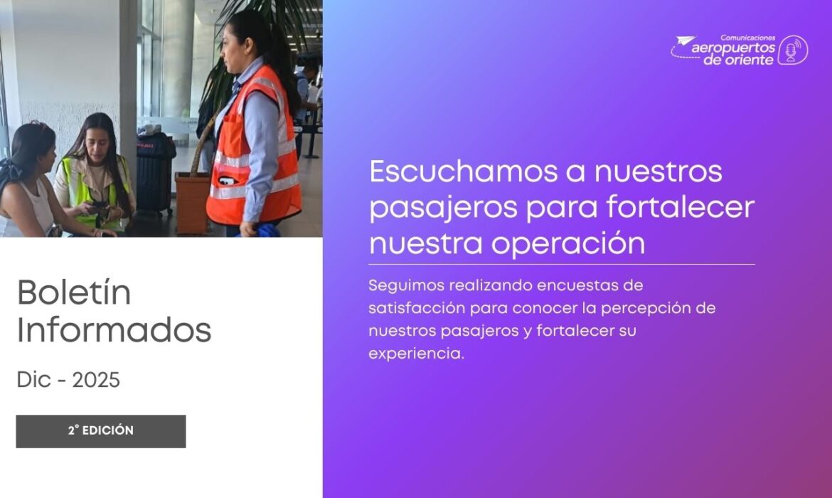 Escuchamos a nuestros pasajeros para fortalecer nuestra operación